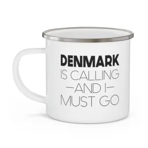 Denmark Is Calling And I Must Go Camping Mug