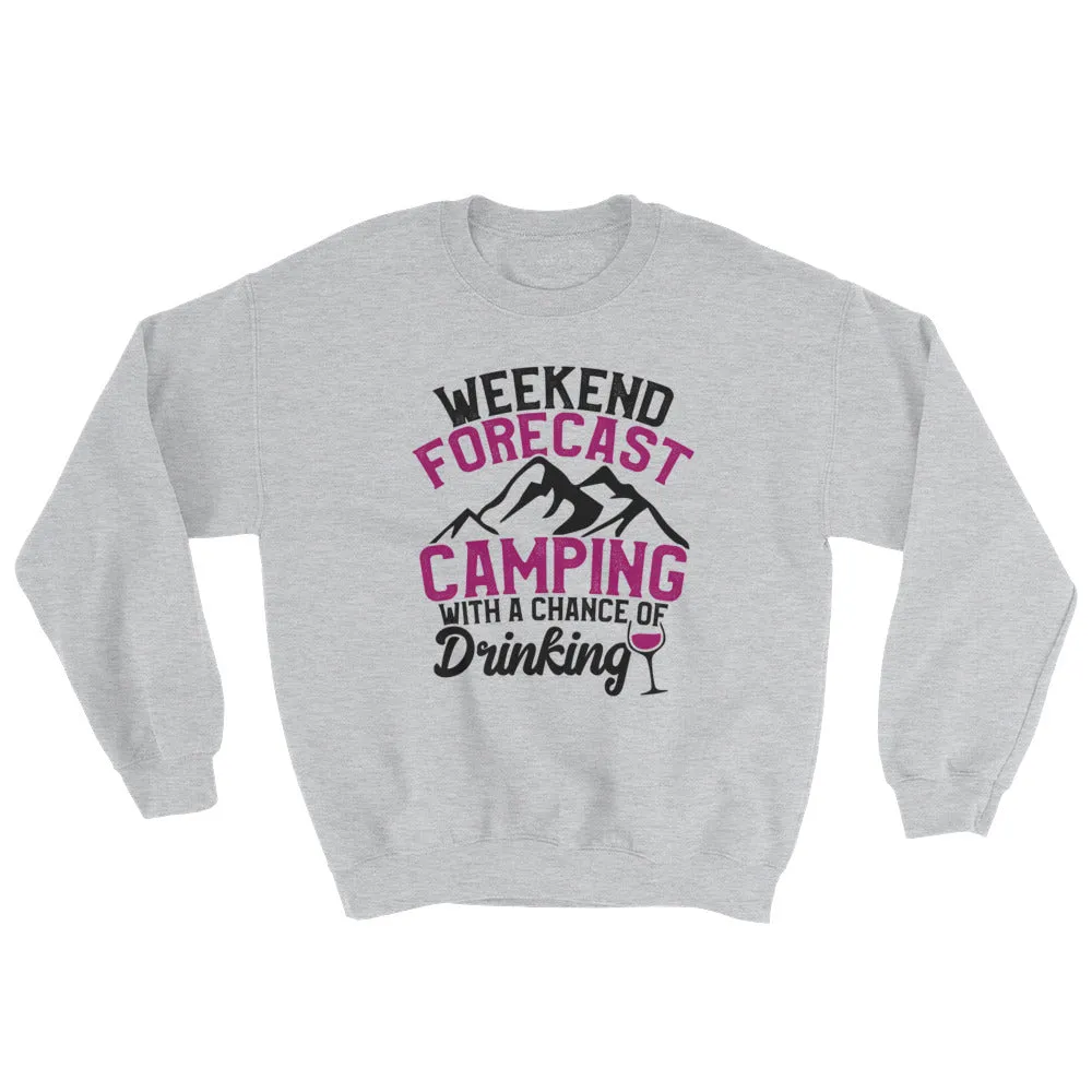 Funny Camping and Drinking Shirt Forecast Camping Drinking Sweatshirt