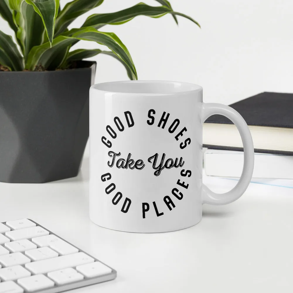 Good Shoes Good Places Custom Print Mug - White