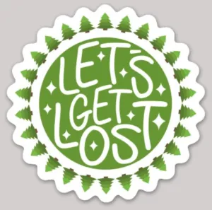 Let's Get Lost Sticker