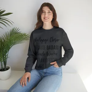 Mortgage Closer Sweatshirt